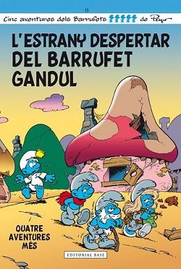 ESTRANY DESPERTAR DEL BARRUFET GANDUL, L' | 9788415711667 | CULLIFORD, PIERRE | Llibreria L'Illa - Llibreria Online de Mollet - Comprar llibres online