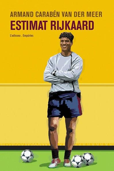 ESTIMAT RIJKAARD | 9788497871525 | CARABEN VAN DER MEER, ARMAND | Llibreria L'Illa - Llibreria Online de Mollet - Comprar llibres online