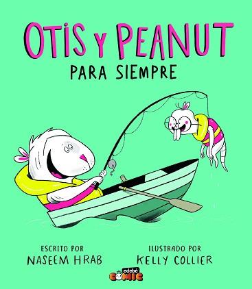 OTIS Y PEANUT. PARA SIEMPRE | 9788468371443 | HRAB, NASEEM | Llibreria L'Illa - Llibreria Online de Mollet - Comprar llibres online