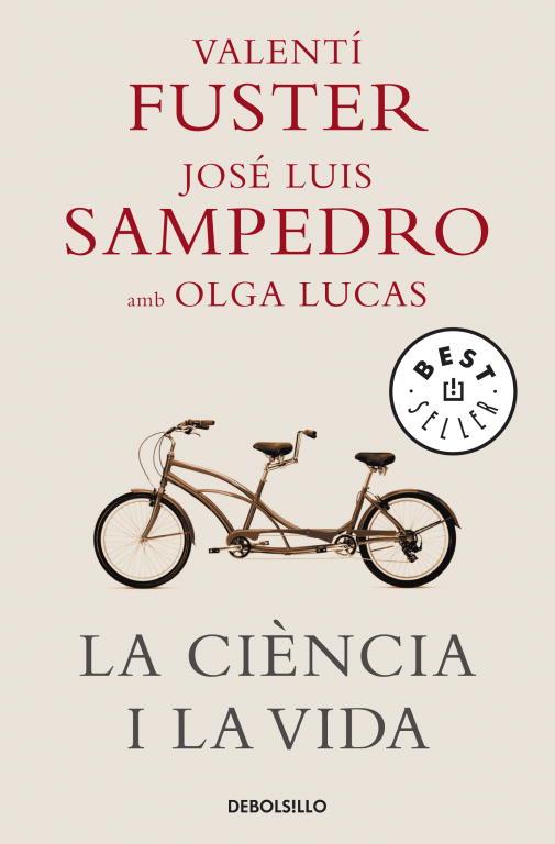 CIENCIA I LA VIDA, LA | 9788483469125 | FUSTER CARULLA, VALENTIN / JOSE LUIS SAMPEDRO | Llibreria L'Illa - Llibreria Online de Mollet - Comprar llibres online