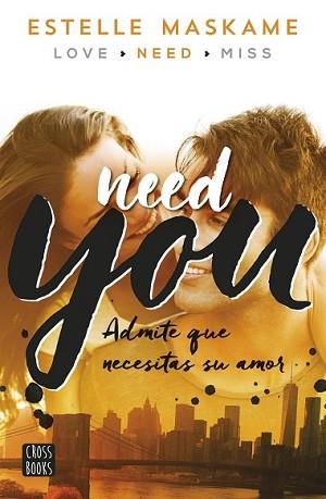 YOU 2. NEED YOU | 9788408149989 | MASKAME, ESTELLE | Llibreria L'Illa - Llibreria Online de Mollet - Comprar llibres online