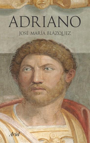 ADRIANO | 9788434452541 | BLAZQUEZ, JOSE MARIA | Llibreria L'Illa - Llibreria Online de Mollet - Comprar llibres online