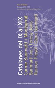 CATALANES DEL IX AL XIX | 9788497663830 | PINYOL I TORRENTS, RAMON/SANMARTÍ ROSET, M. CARME/ | Llibreria L'Illa - Llibreria Online de Mollet - Comprar llibres online