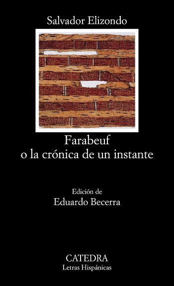 FARABEUF O LA CRONICA DE UN INSTANTE | 9788437618609 | ELIZONDO, SALVADOR | Llibreria L'Illa - Llibreria Online de Mollet - Comprar llibres online