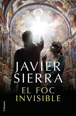 FOC INVISIBLE, EL | 9788466423410 | SIERRA, JAVIER | Llibreria L'Illa - Llibreria Online de Mollet - Comprar llibres online