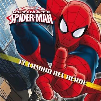 SPIDER-MAN. EL CAMINO DEL HÉROE | 9788415343769 | MARVEL | Llibreria L'Illa - Llibreria Online de Mollet - Comprar llibres online