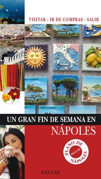 NAPOLES - UN GRAN FIN DE SEMANA EN 2009 | 9788421682548 | FROMENT, PASCALE | Llibreria L'Illa - Llibreria Online de Mollet - Comprar llibres online