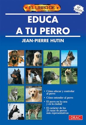 EDUCA A TU PERRO | 9788488893000 | Llibreria L'Illa - Llibreria Online de Mollet - Comprar llibres online