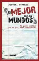 MEJOR DE LOS MUNDOS?, EL | 9788498883534 | SERRANO, PASCUAL | Llibreria L'Illa - Llibreria Online de Mollet - Comprar llibres online