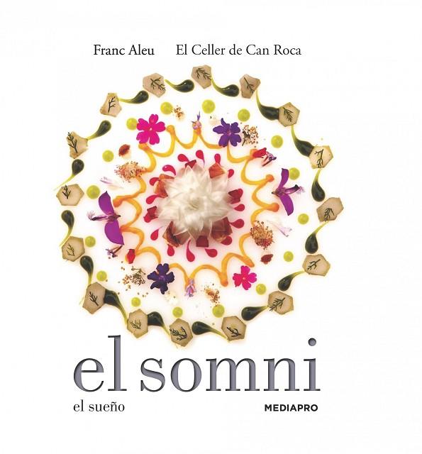 SOMNI, EL  | 9788415888680 | EL CELLER DE CAN ROCA/FRANC ALEU | Llibreria L'Illa - Llibreria Online de Mollet - Comprar llibres online