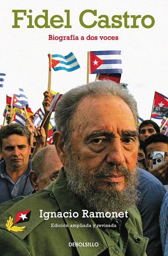 FIDEL CASTRO. BIOGRAFIA A DOS VOCES | 9788483463161 | RAMONET, IGNACIO