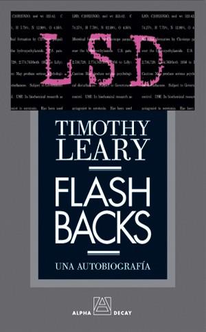 FLASHBACKS | 9788493333225 | LEARY, TIMOTHY | Llibreria L'Illa - Llibreria Online de Mollet - Comprar llibres online