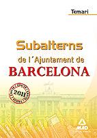 SUBALTERNS DE L'AJUNTAMENT DE BARCELONA. | 9788467662801 | GARCÍA POMAR, CONSUELO | Llibreria L'Illa - Llibreria Online de Mollet - Comprar llibres online