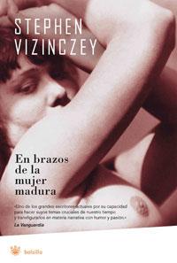 EN BRAZOS DE LA MUJER MADURA | 9788479014148 | VIZINCZEY, STEPHEN | Llibreria L'Illa - Llibreria Online de Mollet - Comprar llibres online