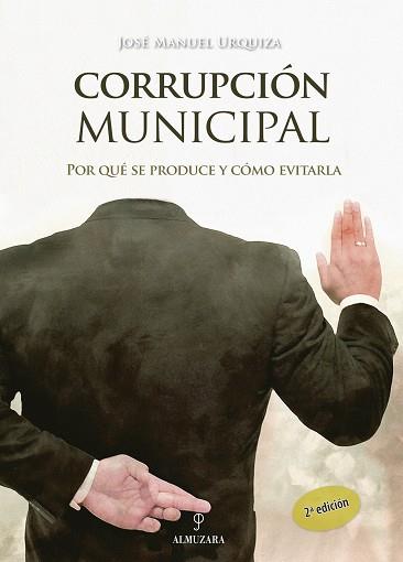 CORRUPCION MUNICIPAL | 9788496416512 | URQUIZA, JOSE MANUEL | Llibreria L'Illa - Llibreria Online de Mollet - Comprar llibres online