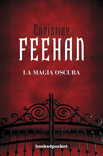 MAGIA OSCURA, LA | 9788492801787 | FEEHAN, CHRISTINE | Llibreria L'Illa - Llibreria Online de Mollet - Comprar llibres online