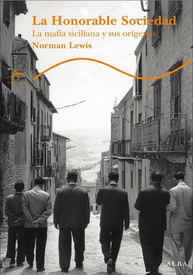 HONORABLE SOCIEDAD, LA | 9788484284499 | LEWIS, NORMAN | Llibreria L'Illa - Llibreria Online de Mollet - Comprar llibres online