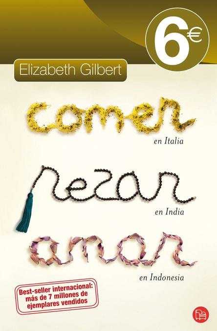 COMER REZAR AMAR | 9788466323109 | GILBERT, ELIZABETH | Llibreria L'Illa - Llibreria Online de Mollet - Comprar llibres online