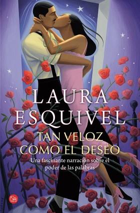 TAN VELOZ COMO EL DESEO  | 9788466327350 | ESQUIVEL VALDEZ, LAURA | Llibreria L'Illa - Llibreria Online de Mollet - Comprar llibres online