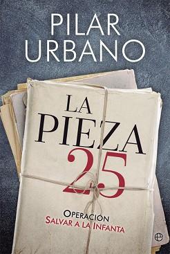 PIEZA 25, LA | 9788491641797 | URBANO, PILAR | Llibreria L'Illa - Llibreria Online de Mollet - Comprar llibres online