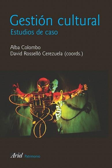 GESTION CULTURAL | 9788434422261 | COLOMBO, ALBA | Llibreria L'Illa - Llibreria Online de Mollet - Comprar llibres online