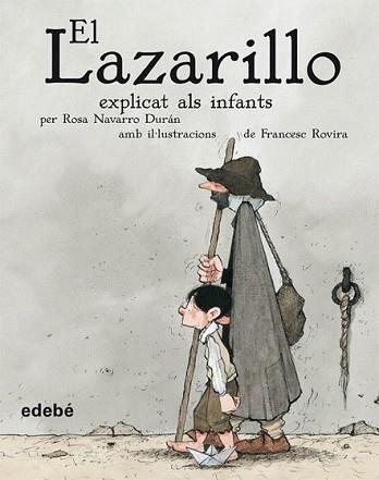 LAZARILLO EXPLICAT ALS INFANTS,EL | 9788423682522 | VALDES, ALFONSO DE | Llibreria L'Illa - Llibreria Online de Mollet - Comprar llibres online