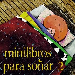 MINILIBROS PARA SOÑAR 2 | 9788484641513 | Llibreria L'Illa - Llibreria Online de Mollet - Comprar llibres online