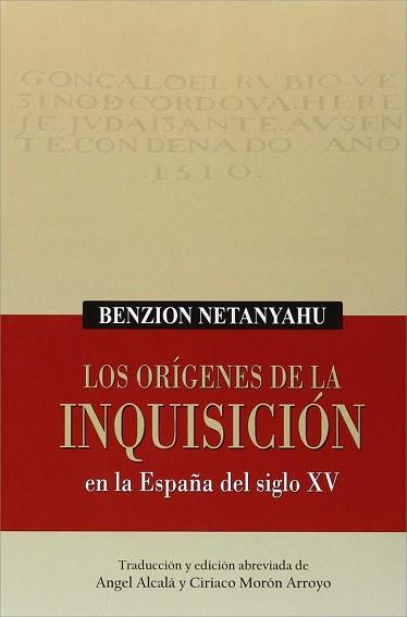 ORÍGENES DE LA INQUISICION, LOS | 9788494379017 | NETANYAHU, BENZION