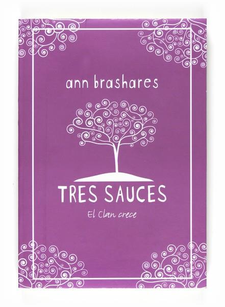 TRES SAUCES | 9788467535303 | BRASHARES, ANN | Llibreria L'Illa - Llibreria Online de Mollet - Comprar llibres online