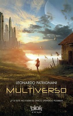 MULTIVERSO | 9788415579106 | PATRIGNANI, LEONARDO | Llibreria L'Illa - Llibreria Online de Mollet - Comprar llibres online