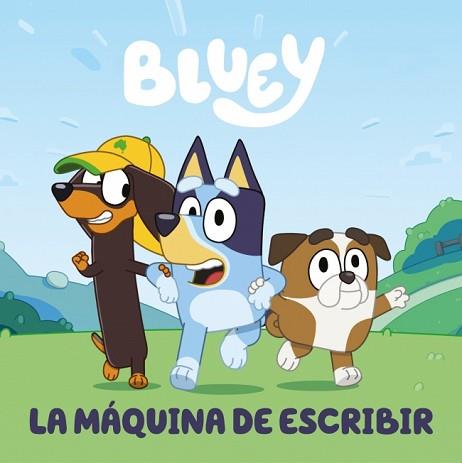 BLUEY. UN CUENTO - LA MÁQUINA DE ESCRIBIR (EDICIÓN EN ESPAÑOL) | 9788448869960 | BLUEY | Llibreria L'Illa - Llibreria Online de Mollet - Comprar llibres online