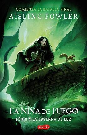 NIÑA DE FUEGO: FÉNIX Y LA CAVERNA DE LUZ (LIBRO 3) | 9788419802484 | FOWLER, AISLING | Llibreria L'Illa - Llibreria Online de Mollet - Comprar llibres online