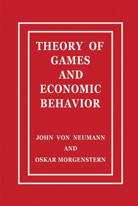 THEORY OF GAMES AND ECONOMIC BEHAVIOR | 9788401848506 | JOHN VON NEUMANN/OSKAR MORGENSTERN | Llibreria L'Illa - Llibreria Online de Mollet - Comprar llibres online