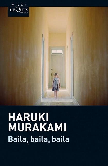 BAILA BAILA BAILA | 9788483837665 | MURAKAMI, HARUKI | Llibreria L'Illa - Llibreria Online de Mollet - Comprar llibres online