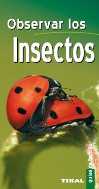 OBSERVAR LOS INSECTOS | 9788499280349 | BIGNON, JEAN-JACQUES | Llibreria L'Illa - Llibreria Online de Mollet - Comprar llibres online