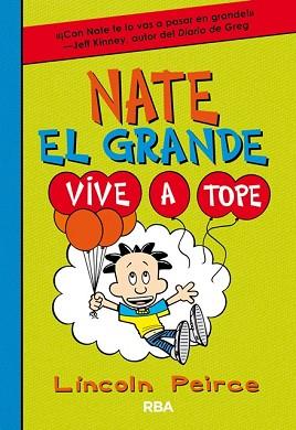 NATE EL GRANDE 7. VIVE A TOPE | 9788427212923 | PEIRCE, LINCOLN