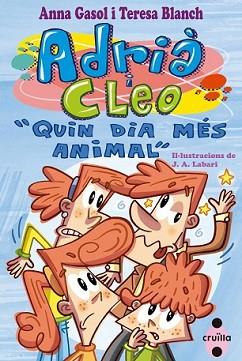 QUIN DIA MES ANIMAL | 9788466136242 | GASOL TRULLOLS, ANNA/BLANCH GASOL, TERESA | Llibreria L'Illa - Llibreria Online de Mollet - Comprar llibres online