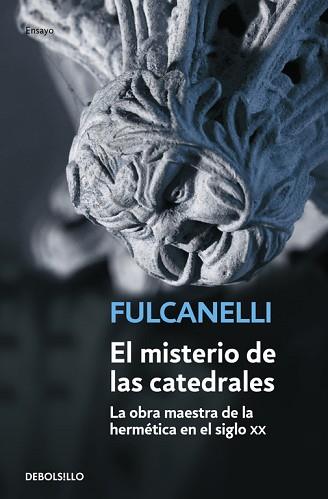 MISTERIO DE LAS CATEDRALES, EL | 9788497595148 | FULCANELLI | Llibreria L'Illa - Llibreria Online de Mollet - Comprar llibres online