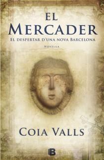 MERCADER, EL (CATALAN) | 9788466647465 | VALLS LORAS, COIA | Llibreria L'Illa - Llibreria Online de Mollet - Comprar llibres online