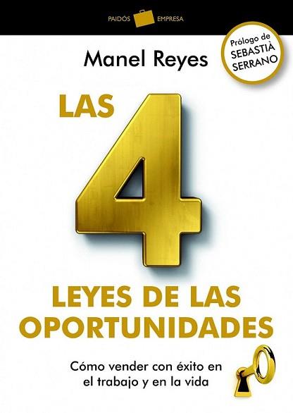 4 LEYES DE LAS OPORTUNIDADES, LAS | 9788449326837 | REYES GARCÍA, MANEL | Llibreria L'Illa - Llibreria Online de Mollet - Comprar llibres online