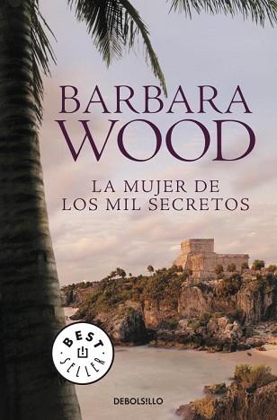 MUJER DE LOS MIL SECRETOS, LA | 9788499081335 | WOOD, BARBARA | Llibreria L'Illa - Llibreria Online de Mollet - Comprar llibres online