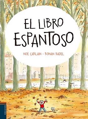 LIBRO ESPANTOSO, EL | 9788414001394 | CALARIN, NOE | Llibreria L'Illa - Llibreria Online de Mollet - Comprar llibres online