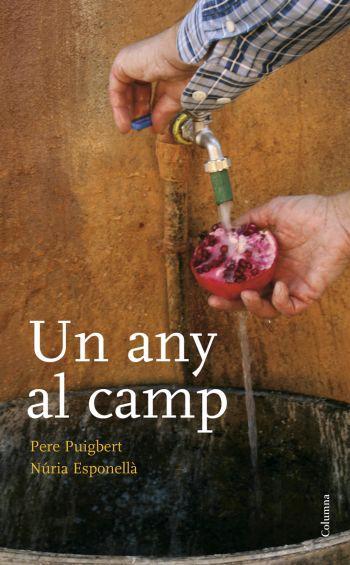 ANY AL CAMP, UN | 9788466408172 | PUIGBERT, PERE / ESPONELLÁ,NÚRIA | Llibreria L'Illa - Llibreria Online de Mollet - Comprar llibres online