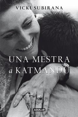 MESTRA A KATMANDÚ (CATALÁN), UNA | 9788403052802 | SUBIRANA RODRIGUEZ, VICTORIA | Llibreria L'Illa - Llibreria Online de Mollet - Comprar llibres online