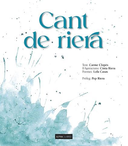 CANT DE RIERA | 9788470111396 | CLOPES, CARME/RIERA, CINTA/CASA, LOLA | Llibreria L'Illa - Llibreria Online de Mollet - Comprar llibres online