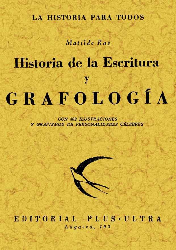 HISTORIA DE LA ESCRITURA Y GRAFOLOGIA | 9788497612388 | RAS MATILDE | Llibreria L'Illa - Llibreria Online de Mollet - Comprar llibres online