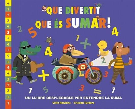 QUE DIVERTIT ES SUMAR CAT | 9788479428198 | HAWKINS, COLIN / CRISTIAN TURDERA | Llibreria L'Illa - Llibreria Online de Mollet - Comprar llibres online