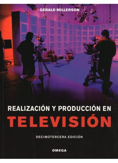 REALIZACIÓN Y PRODUCCIÓN EN TELEVISIÓN | 9788428214674 | MILLERSON, GERALD | Llibreria L'Illa - Llibreria Online de Mollet - Comprar llibres online