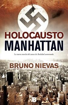 HOLOCAUSTO MANHATTAN | 9788466647809 | NIEVAS, BRUNO | Llibreria L'Illa - Llibreria Online de Mollet - Comprar llibres online