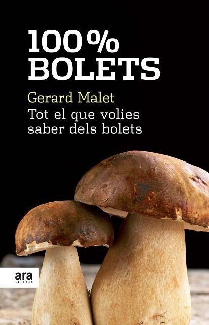 100 % BOLETS | 9788492406753 | MALET, GERARD | Llibreria L'Illa - Llibreria Online de Mollet - Comprar llibres online